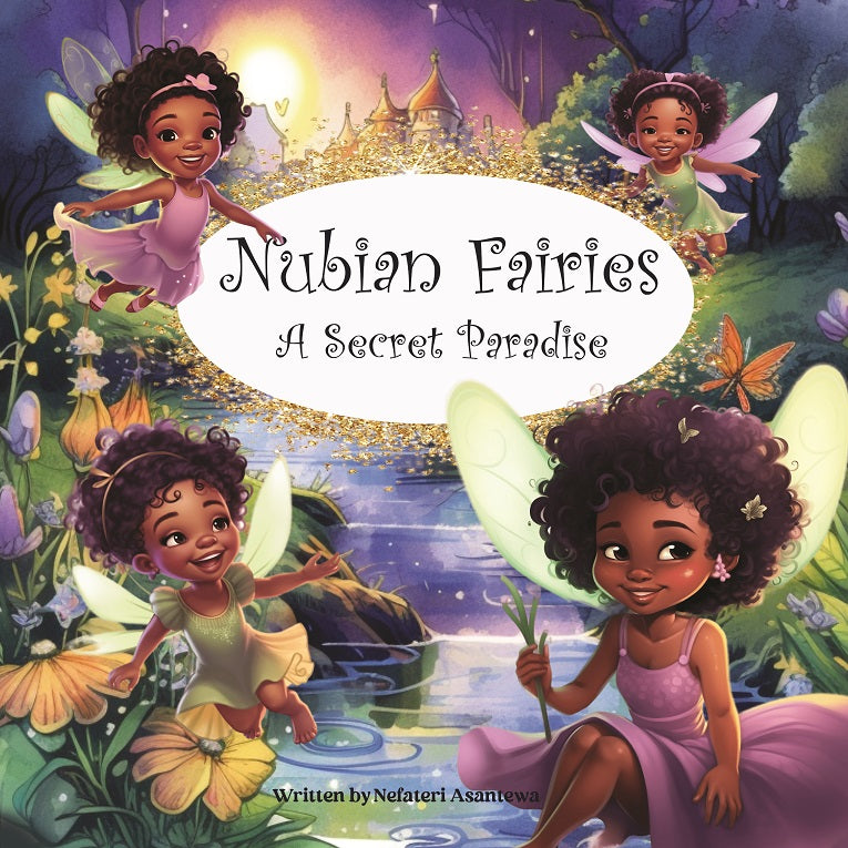 Nubian Fairies A Secret Paradise